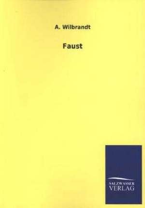 Faust de A. Wilbrandt