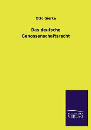 Das Deutsche Genossenschaftsrecht: La Nueva Cultura del Reciclaje de Otto Gierke