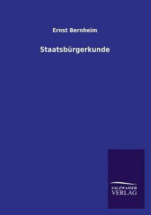 Staatsbürgerkunde de Ernst Bernheim