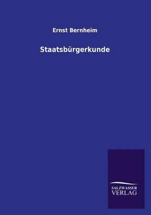 Staatsburgerkunde: La Nueva Cultura del Reciclaje de Ernst Bernheim