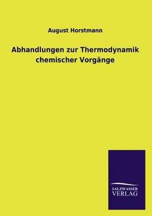 Abhandlungen Zur Thermodynamik Chemischer Vorgange: La Nueva Cultura del Reciclaje de August Horstmann