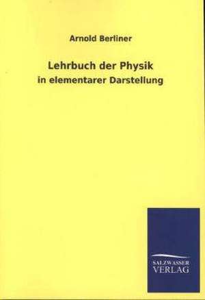 Lehrbuch Der Physik: La Nueva Cultura del Reciclaje de Arnold Berliner