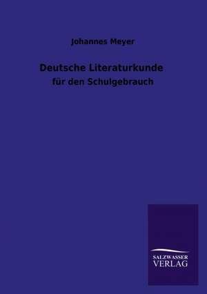 Deutsche Literaturkunde de Johannes Meyer