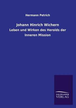 Johann Hinrich Wichern de Hermann Petrich