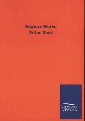 Reuters Werke de Salzwasser-Verlag GmbH