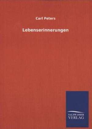 Lebenserinnerungen de Carl Peters