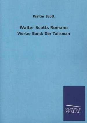 Walter Scotts Romane de Walter Scott