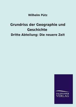 Grundriss Der Geographie Und Geschichte: Eine Studie Uber Deutschlands Seeverkehr in Seiner Abhangigkeit Von Der Binnenschif de Wilhelm Pütz