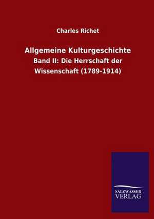 Allgemeine Kulturgeschichte de Charles Richet