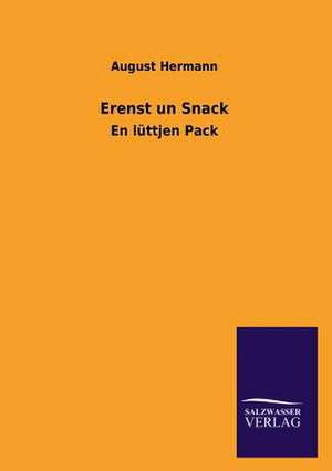 Erenst Un Snack: Eine Studie Uber Deutschlands Seeverkehr in Seiner Abhangigkeit Von Der Binnenschif de August Hermann