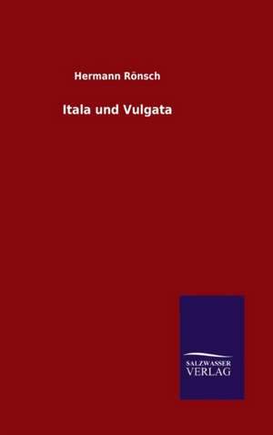 Itala und Vulgata de Hermann Rönsch