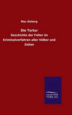 Die Tortur de Max Alsberg