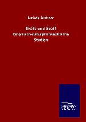Kraft Und Stoff: Tiere Der Fremde de Ludwig Büchner