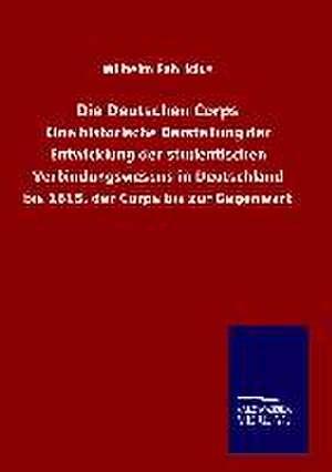 Die Deutschen Corps de Wilhelm Fabricius