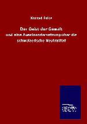 Der Geist Der Gewalt: Tiere Der Fremde de Konrad Falke