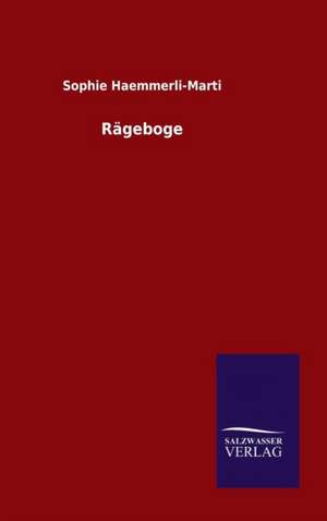 Rägeboge de Sophie Haemmerli-Marti