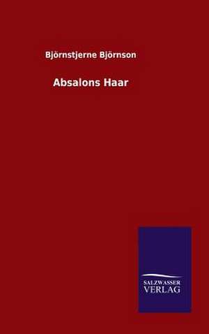 Absalons Haar de Björnstjerne Björnson