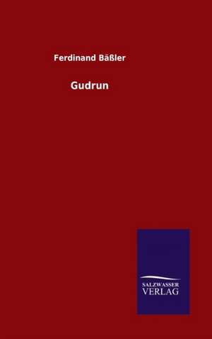 Gudrun de Ferdinand Bäßler