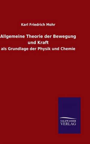 Allgemeine Theorie Der Bewegung Und Kraft