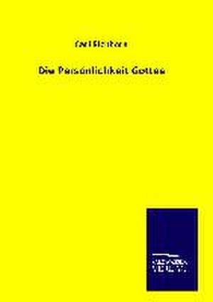 Die Persönlichkeit Gottes de Carl Eichhorn