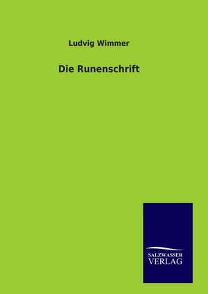 Die Runenschrift de Ludvig Wimmer