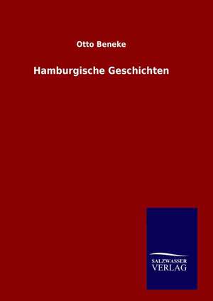 Hamburgische Geschichten de Otto Beneke