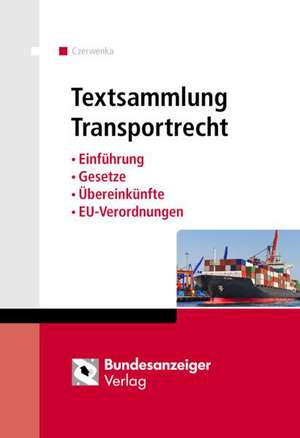 Textsammlung Transportrecht de Beate Czerwenka