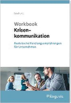 Workbook Krisenkommunikation de Tom Buschardt