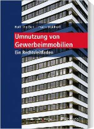 Umnutzung von Gewerbeimmobilien de Rolf Theißen