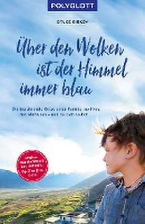 Über den Wolken ist der Himmel immer blau de Bruce Kirkby