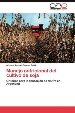 Manejo Nutricional del Cultivo de Soja