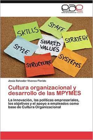 Cultura Organizacional y Desarrollo de Las Mpymes