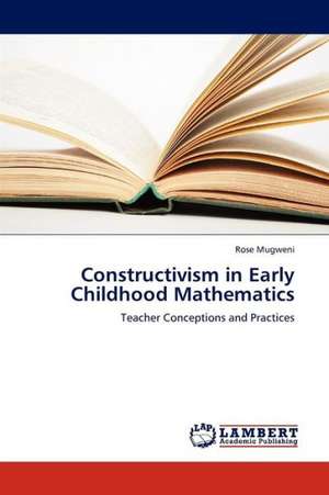 Constructivism in Early Childhood Mathematics de Mugweni Rose