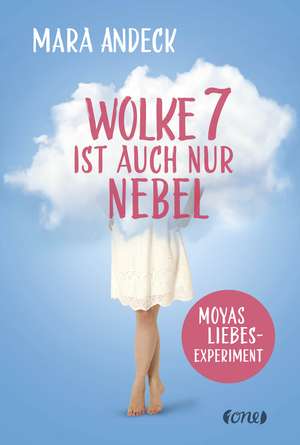 Wolke 7 ist auch nur Nebel de Mara Andeck