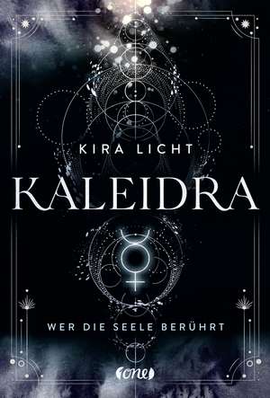 Kaleidra - Wer die Seele berührt (Band 2) de Kira Licht