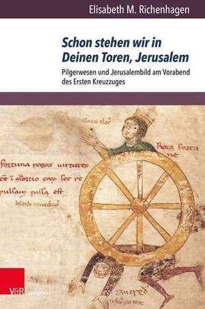 Schon stehen wir in Deinen Toren, Jerusalem de Elisabeth M. Richenhagen