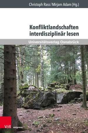 Konfliktlandschaften interdisziplinar lesen de Christoph Rass