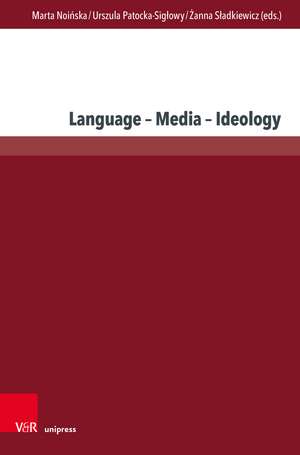 Language – Media – Ideology de Dr. Marta Noińska