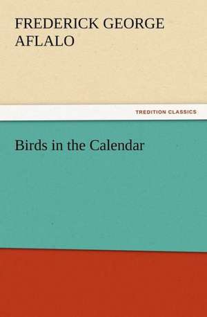 Birds in the Calendar de Frederick G. (Frederick George) Aflalo