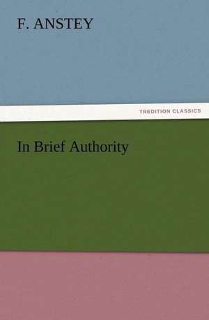 In Brief Authority de F. Anstey