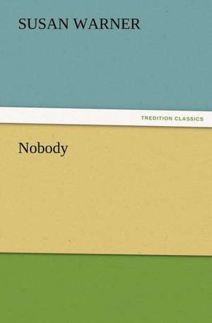 Nobody de Susan Warner