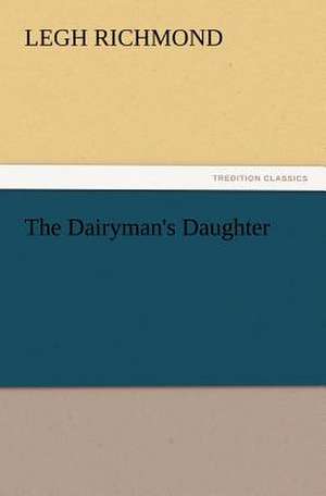 The Dairyman's Daughter de Legh Richmond