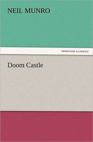 Doom Castle de Neil Munro