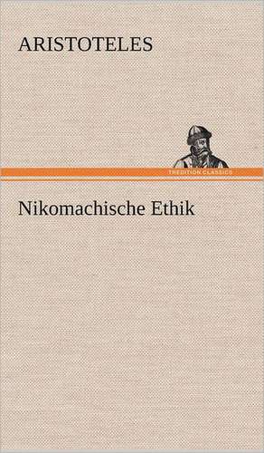 Nikomachische Ethik de Aristoteles