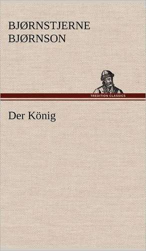 Der König de Bjørnstjerne Bjørnson