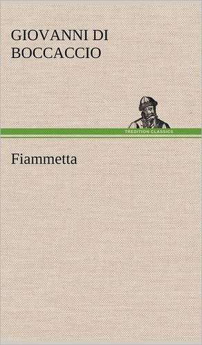 Fiammetta de Giovanni di Boccaccio