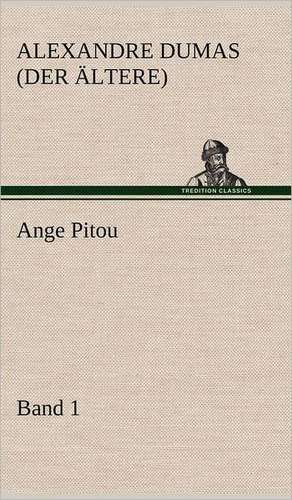 Ange Pitou, Band 1 de Alexandre Dumas (der Ältere)