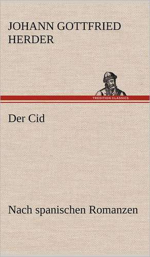 Der Cid de Johann Gottfried Herder