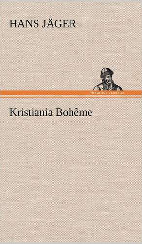 Kristiania Boheme: Philaletis) de Hans Jäger