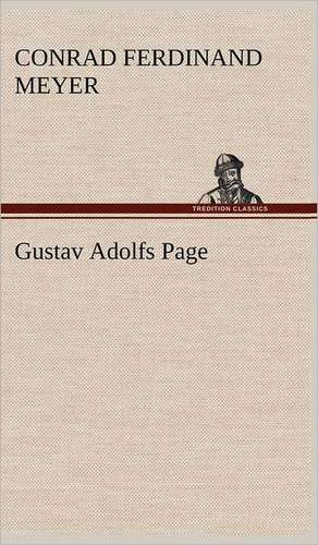 Gustav Adolfs Page de Conrad Ferdinand Meyer